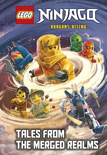 Couverture_Tales from the Merged Realms (LEGO Ninjago: Dragons Rising)