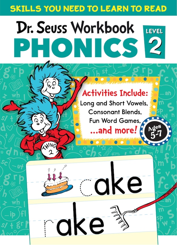 Dr. Seuss Phonics Level 2 Workbook: A Phonics Workbook to Help Kids Ages 5-7 Learn to Read (For Kindergarten and 1st Grade)