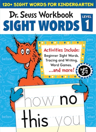 Dr. Seuss Sight Words Level 1 Workbook: A Sight Words Workbook for Kindergarten (120+ Words, Games & Puzzles, Activity Fun, and More)