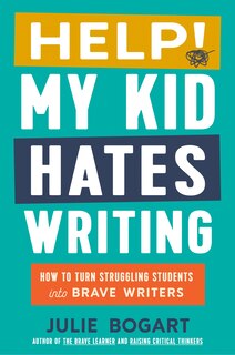 Couverture_Help! My Kid Hates Writing