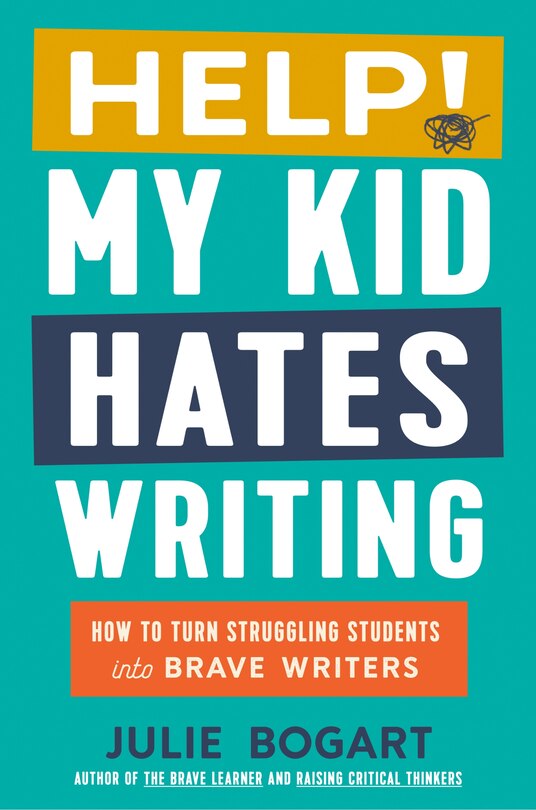 Couverture_Help! My Kid Hates Writing