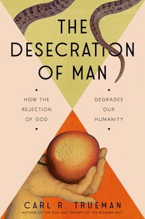 Front cover_The Desecration of Man
