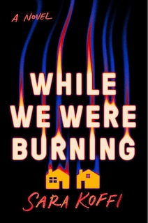 Front cover_While We Were Burning