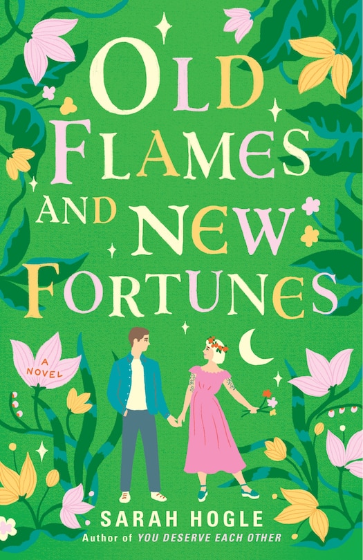 Front cover_Old Flames and New Fortunes