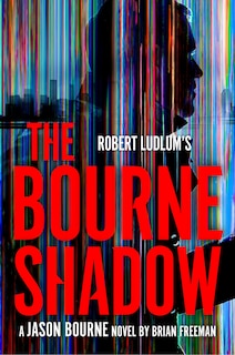 Front cover_Robert Ludlum's The Bourne Shadow