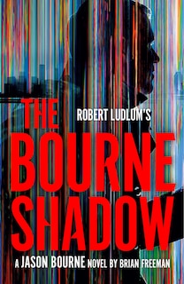 Front cover_Robert Ludlum's The Bourne Shadow