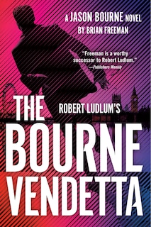 Front cover_Robert Ludlum's The Bourne Vendetta