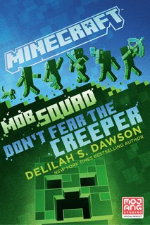 Front cover_Minecraft: Mob Squad: Don't Fear the Creeper