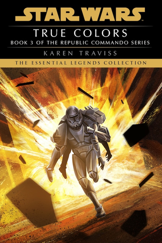 Front cover_True Colors: Star Wars Legends (Republic Commando)