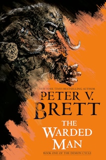 Front cover_The Warded Man: Book One of The Demon Cycle