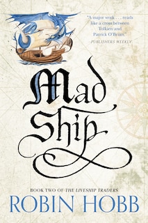 Mad Ship: The Liveship Traders