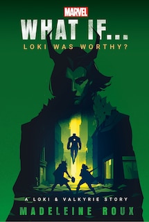 Couverture_Marvel: What If...Loki Was Worthy? (A Loki & Valkyrie Story)