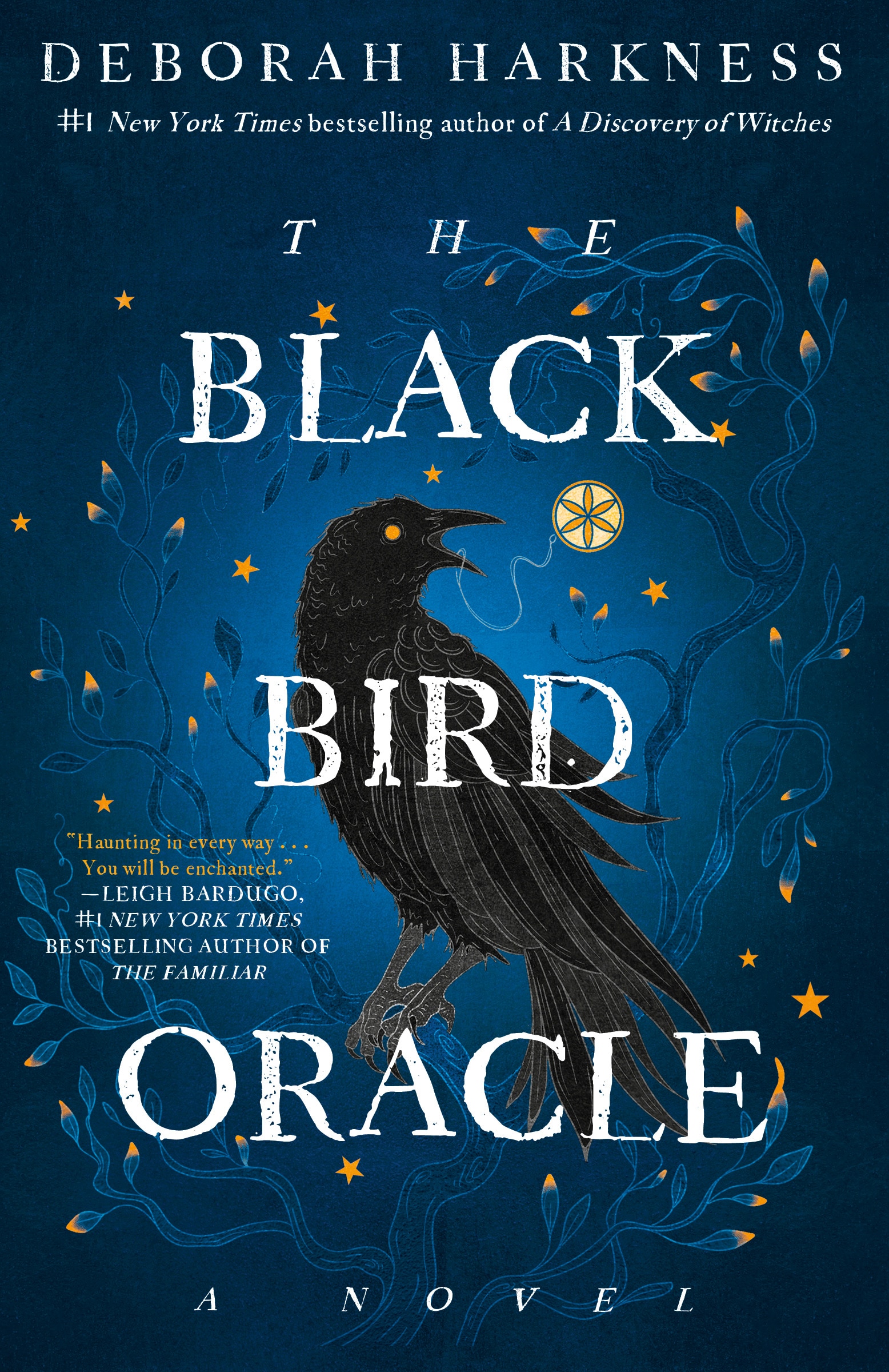 The Black Bird Oracle: A Novel Book By Deborah Harkness