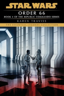 Front cover_Order 66: Star Wars Legends (Republic Commando)