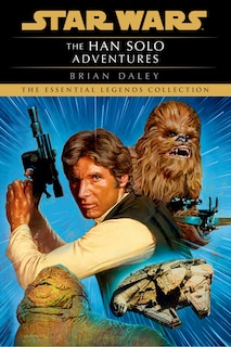 Couverture_The Han Solo Adventures: Star Wars Legends