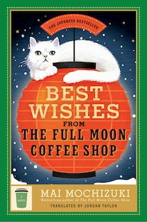 Front cover_Best Wishes from the Full Moon Coffee Shop