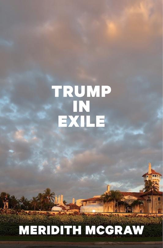 Couverture_Trump in Exile