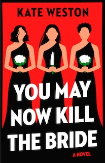 Front cover_You May Now Kill the Bride