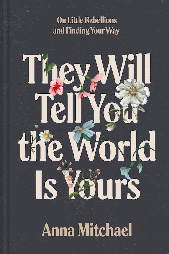 Couverture_They Will Tell You the World Is Yours