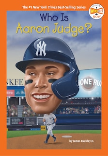 Front cover_Who Is Aaron Judge?