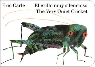Couverture_The Very Quiet Cricket/El grillo muy silencioso (Bilingual English-Spanish Edition)