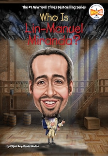 Front cover_Who Is Lin-Manuel Miranda?