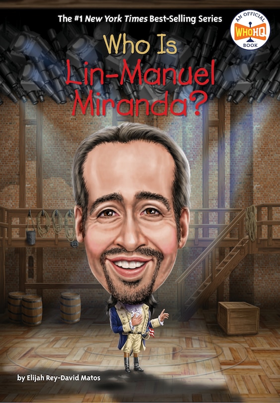 Front cover_Who Is Lin-Manuel Miranda?