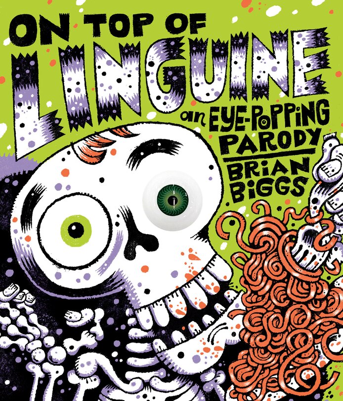 Front cover_On Top of Linguine: An Eye-Popping Parody