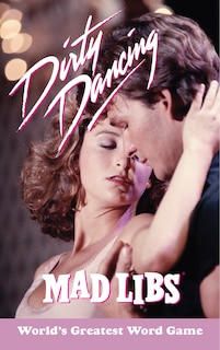 Couverture_Dirty Dancing Mad Libs