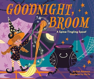 Couverture_Goodnight, Broom: A Spine-Tingling Spoof