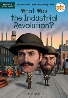 Front cover_What Was the Industrial Revolution?