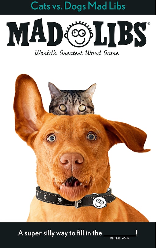 Front cover_Cats vs. Dogs Mad Libs