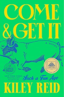 Front cover_Come and Get It: A GMA Book Club Pick
