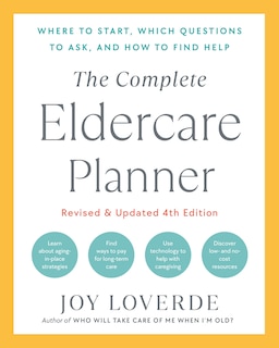 Couverture_The Complete Eldercare Planner, Revised and Updated 4th Edition