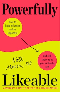 Front cover_Powerfully Likeable