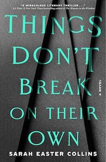 Front cover_Things Don't Break on Their Own