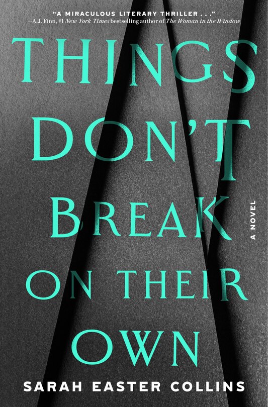 Front cover_Things Don't Break on Their Own