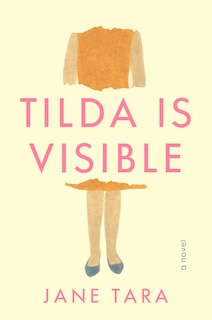 Front cover_Tilda Is  Visible