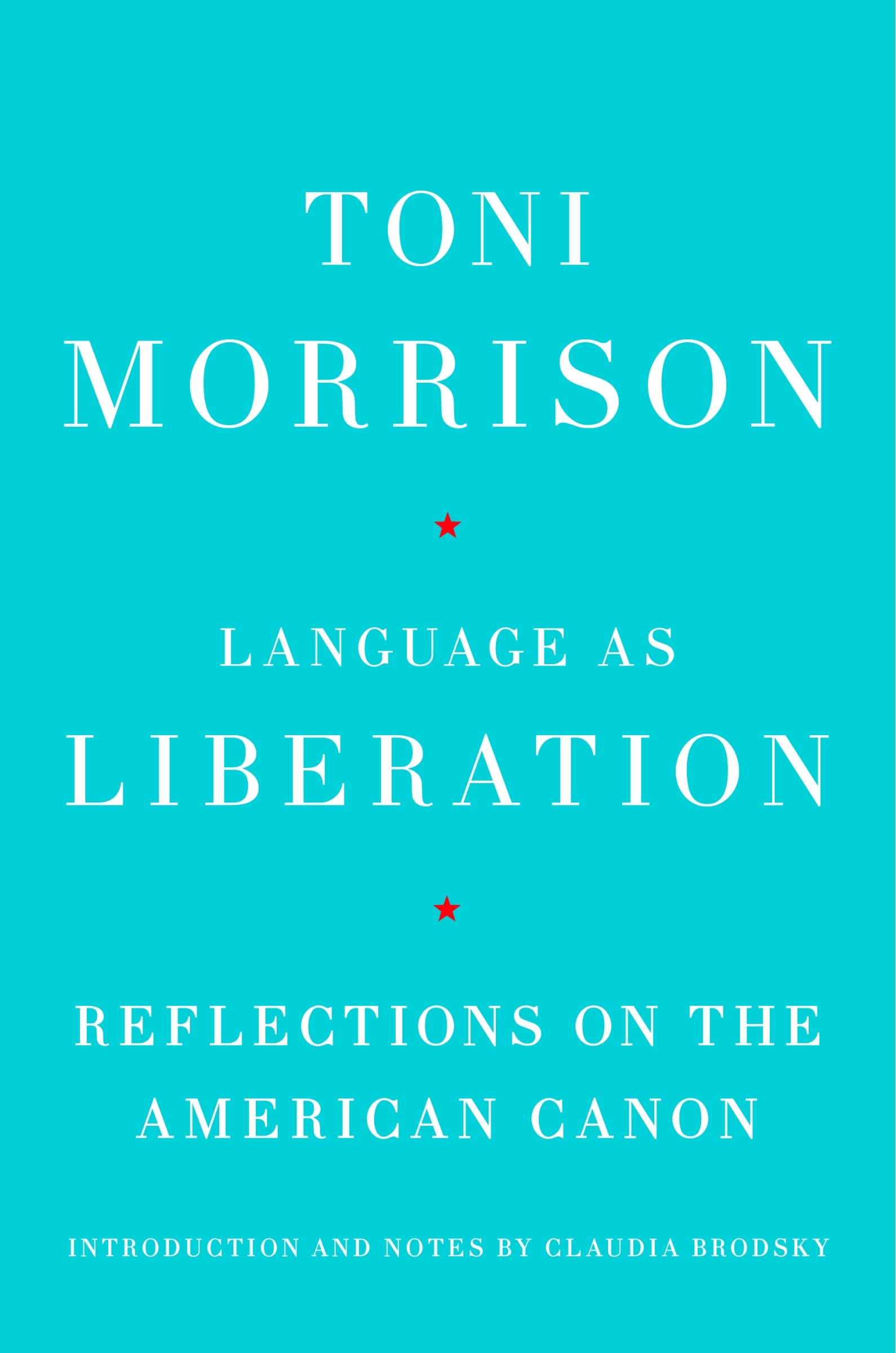 Language As Liberation: Reflections On The American Canon Book By