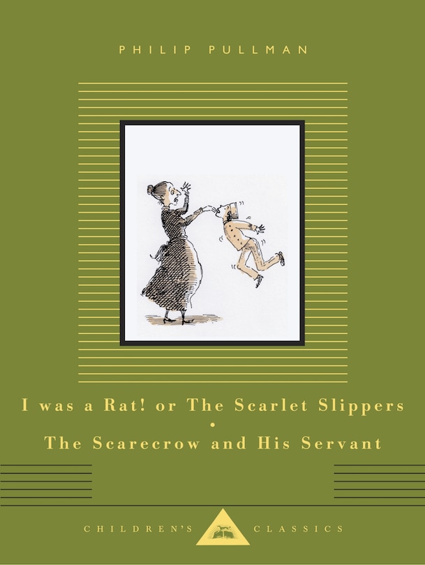 Front cover_I Was a Rat! or The Scarlet Slippers; The Scarecrow and His Servant