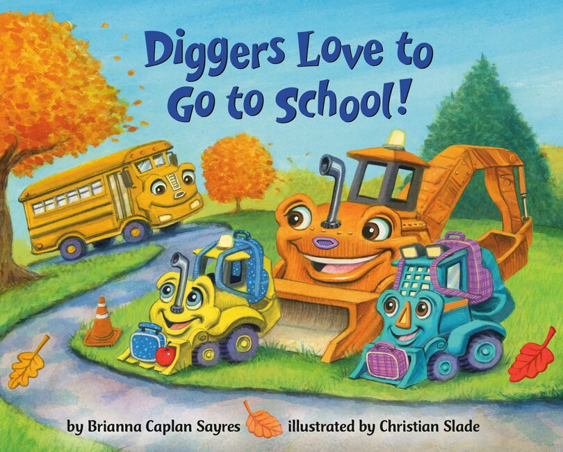 Front cover_Diggers Love to Go to School!