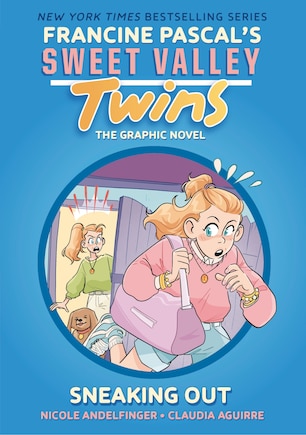 Sweet Valley Twins: Sneaking Out: (A Graphic Novel)