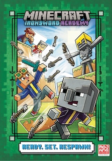 Front cover_Ready. Set. Respawn! (Minecraft Ironsword Academy #1)