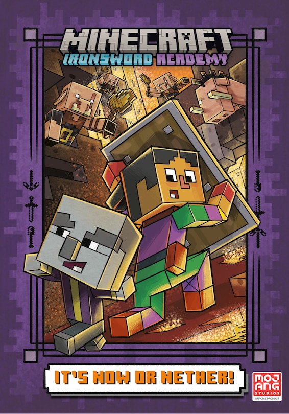Front cover_It's Now or Nether! (Minecraft Ironsword Academy #2)