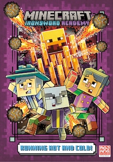 Front cover_Running Hot and Cold! (Minecraft Ironsword Academy #3)