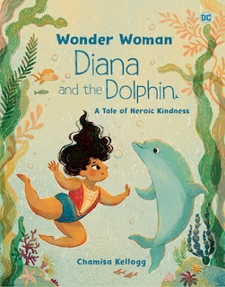 Front cover_Diana and the Dolphin (DC Wonder Woman)