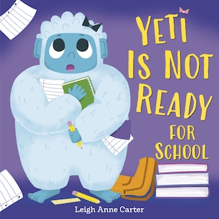 Front cover_Yeti Is Not Ready for School