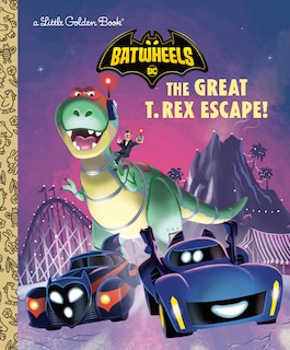 Couverture_The Great T. Rex Escape! (DC Batman: Batwheels)
