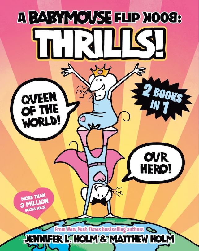 Front cover_A Babymouse Flip Book: THRILLS! (Queen of the World + Our Hero)
