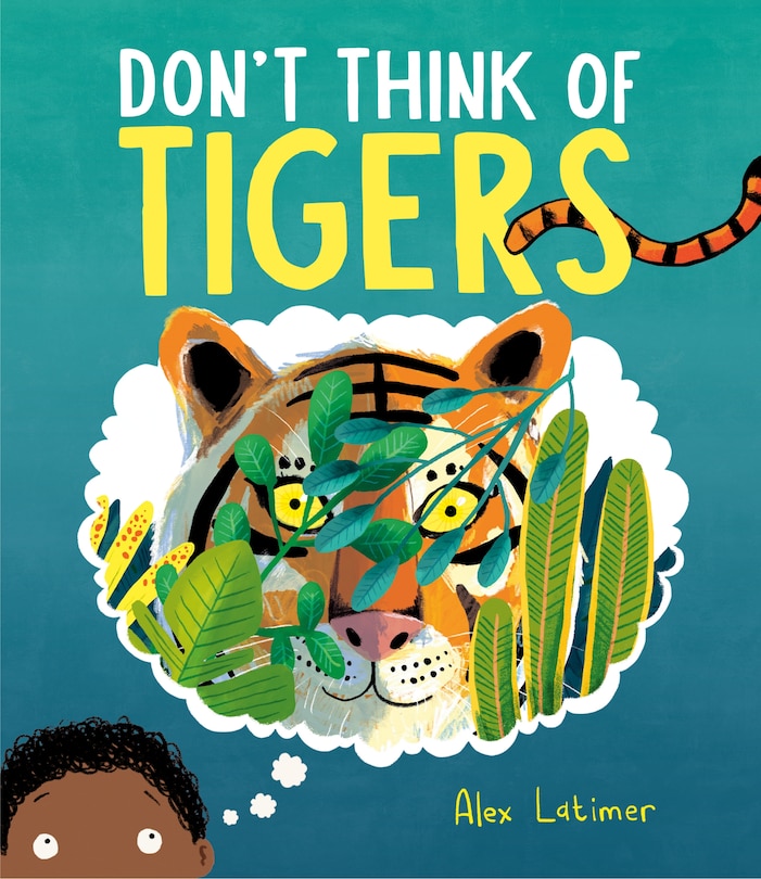 Front cover_Don't Think of Tigers